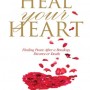 You Can Heal Your Heart: Finding Peace After a Breakup, Divorce or Death
