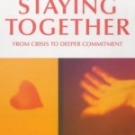 Relate Guide To Staying Together: From Crisis to Deeper Commitment