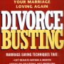 Divorce Busting: A Revolutionary and Rapid Program for Staying Together