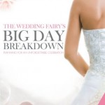 The Wedding Fairy's Big Day Breakdown: Planning for an Unforgettable Celebration