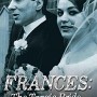 Frances: The Tragic Bride