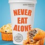 Never Eat Alone: And Other Secrets to Success, One Relationship at a Time (Portfolio Non Fiction)