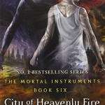 The Mortal Instruments 6: City of Heavenly Fire