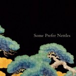 Some Prefer Nettles (Vintage Classics)